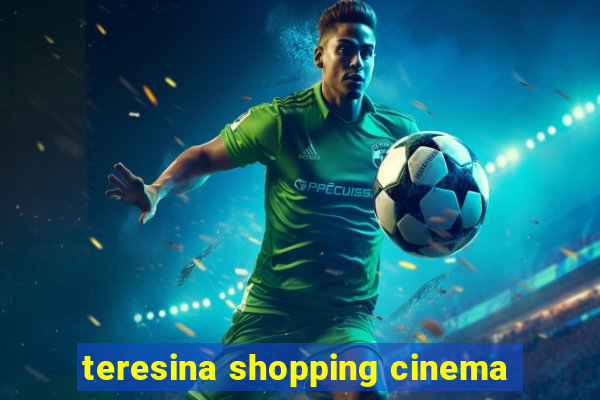 teresina shopping cinema